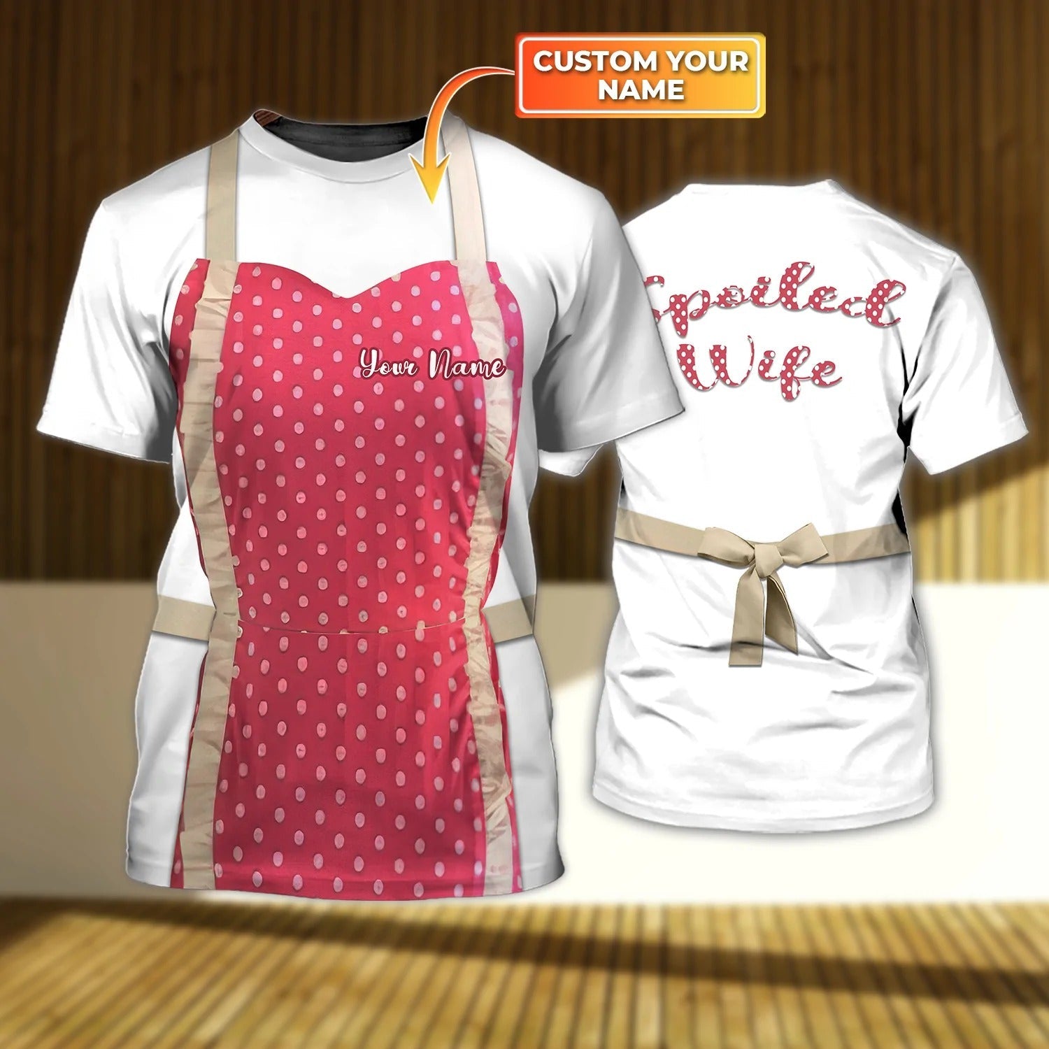 Personalized 3D Tshirt Housewife Gift/ Spoiled Wife Print Shirt Women/ House wife Shirt