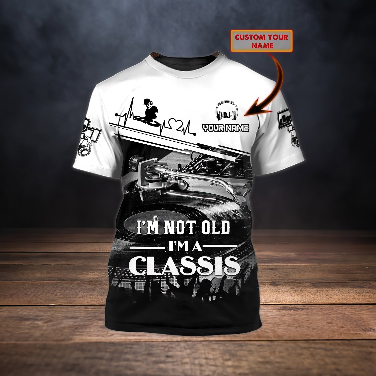 Personalized 3D Dj Shirt For Men And Women/ I''M Not Old I''M A Classic/ Dj Shirt