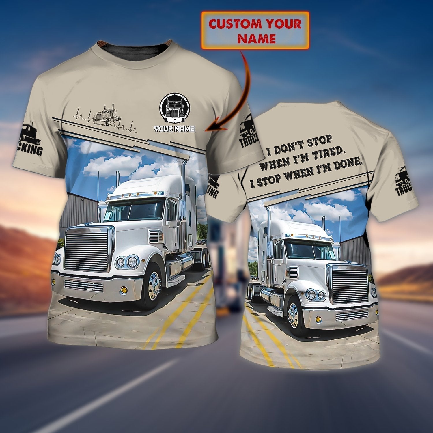 Personalized Trucker Shirt Men Women I Don''t Stop When I''m Tired Trucker Gifts