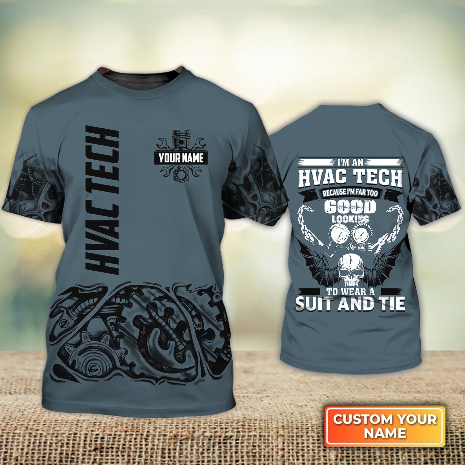 Personalized 3D Hvac Tech Shirt Men I Am An Hvac Tech I Am Far Too Good Looking Hvac Tech Uniform