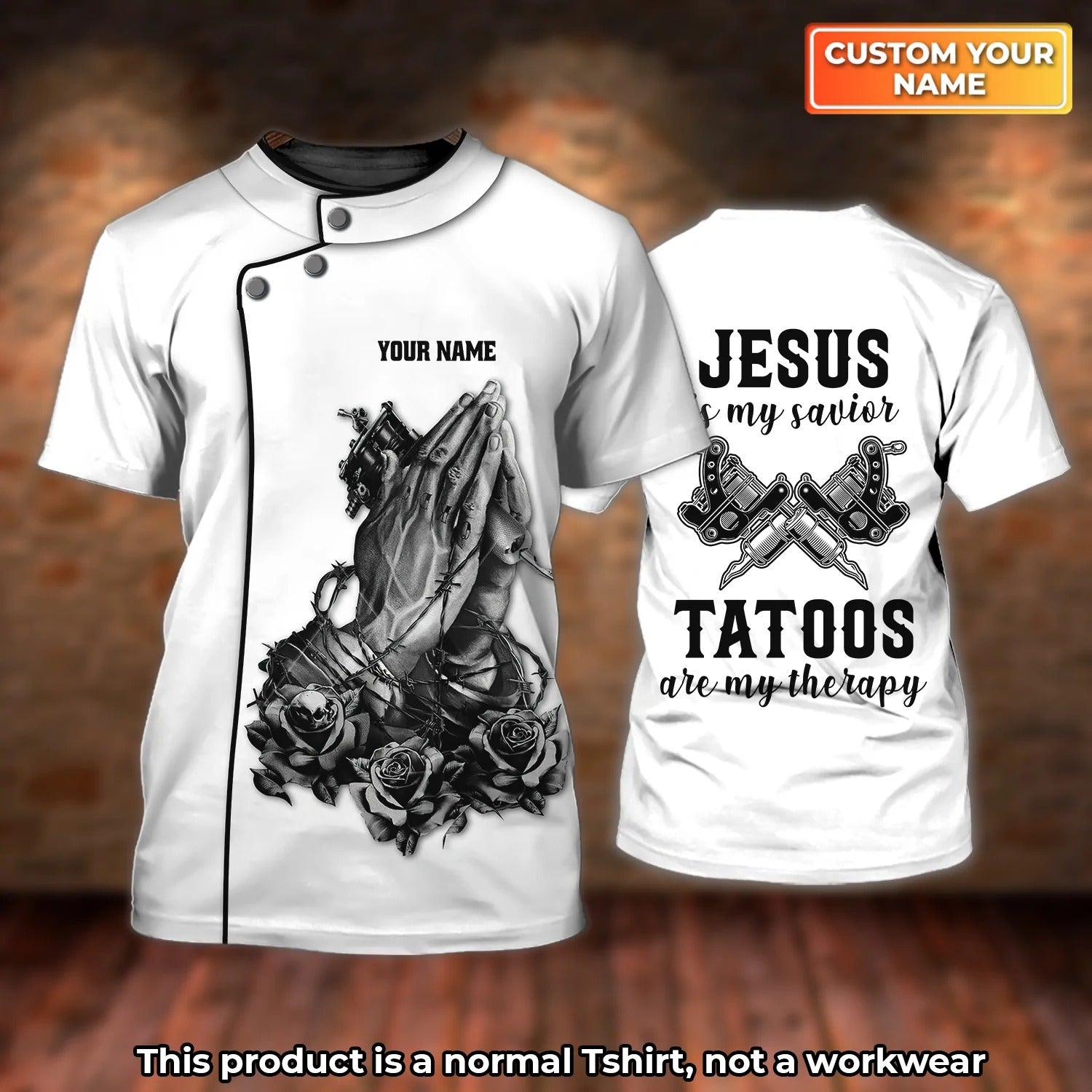 Custom Jesus Is My Savior Tattoo Shirt/ Tattoo Are My Therapy Shirt