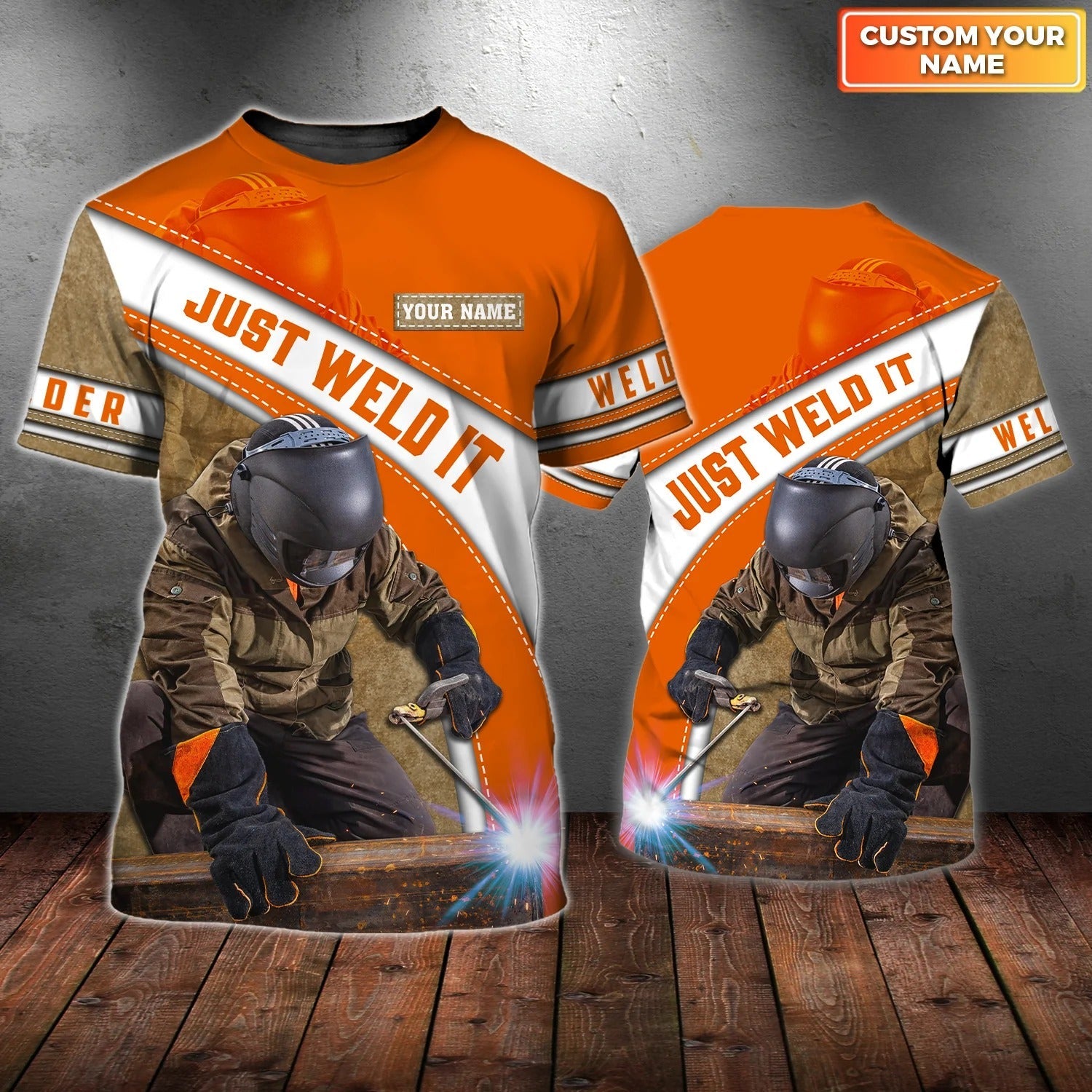 Personalized Welder Shirt/ 3D All Over Print Welder Man Tshirt/ Just Weld It/ Welder Gift