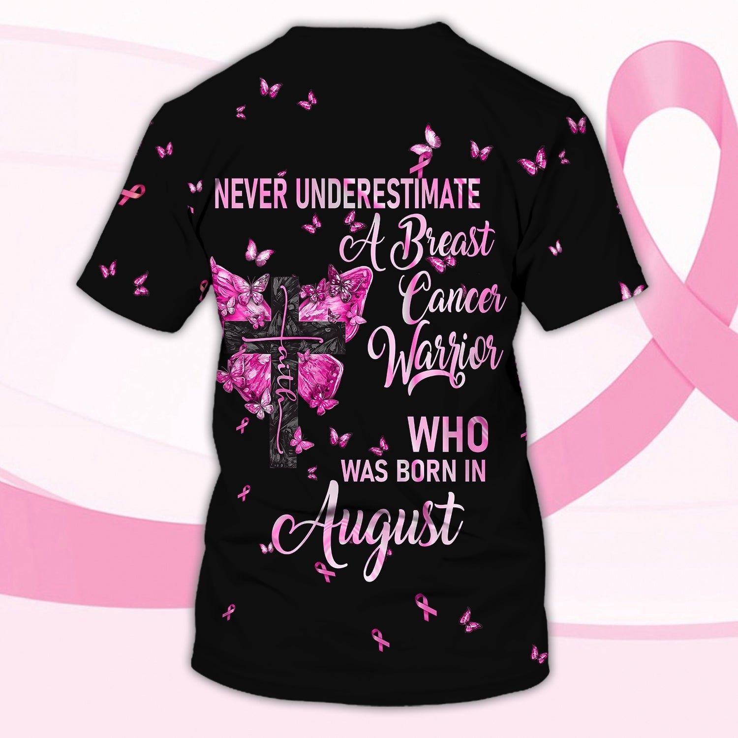 A Breast Cancer Warrior Born In August/ Personalized Name 3D Shirt/ Breast Cancer Tshirt