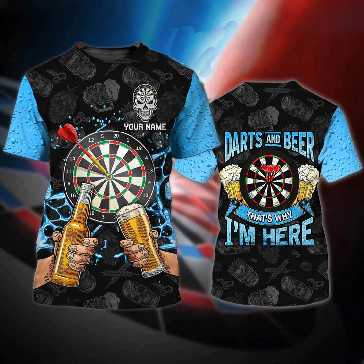 Customized With Name Dart And Beer 3D Full Printed T Shirt/ Dart And Beer That Is Why I Am Here/ Dart Shirt