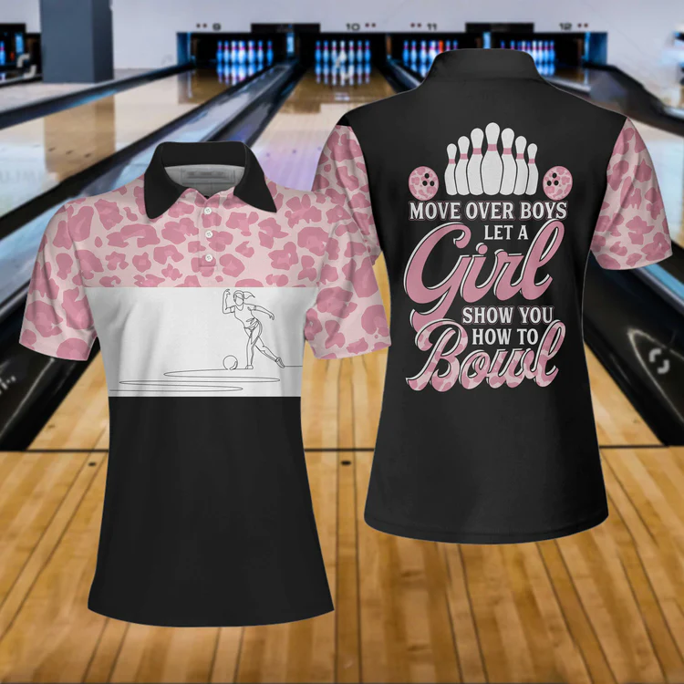 Move Over Boys Let A Girl Show You How To Bowl Short Sleeve Women Polo Shirt/ Pink Leopard Bowling Shirt Coolspod