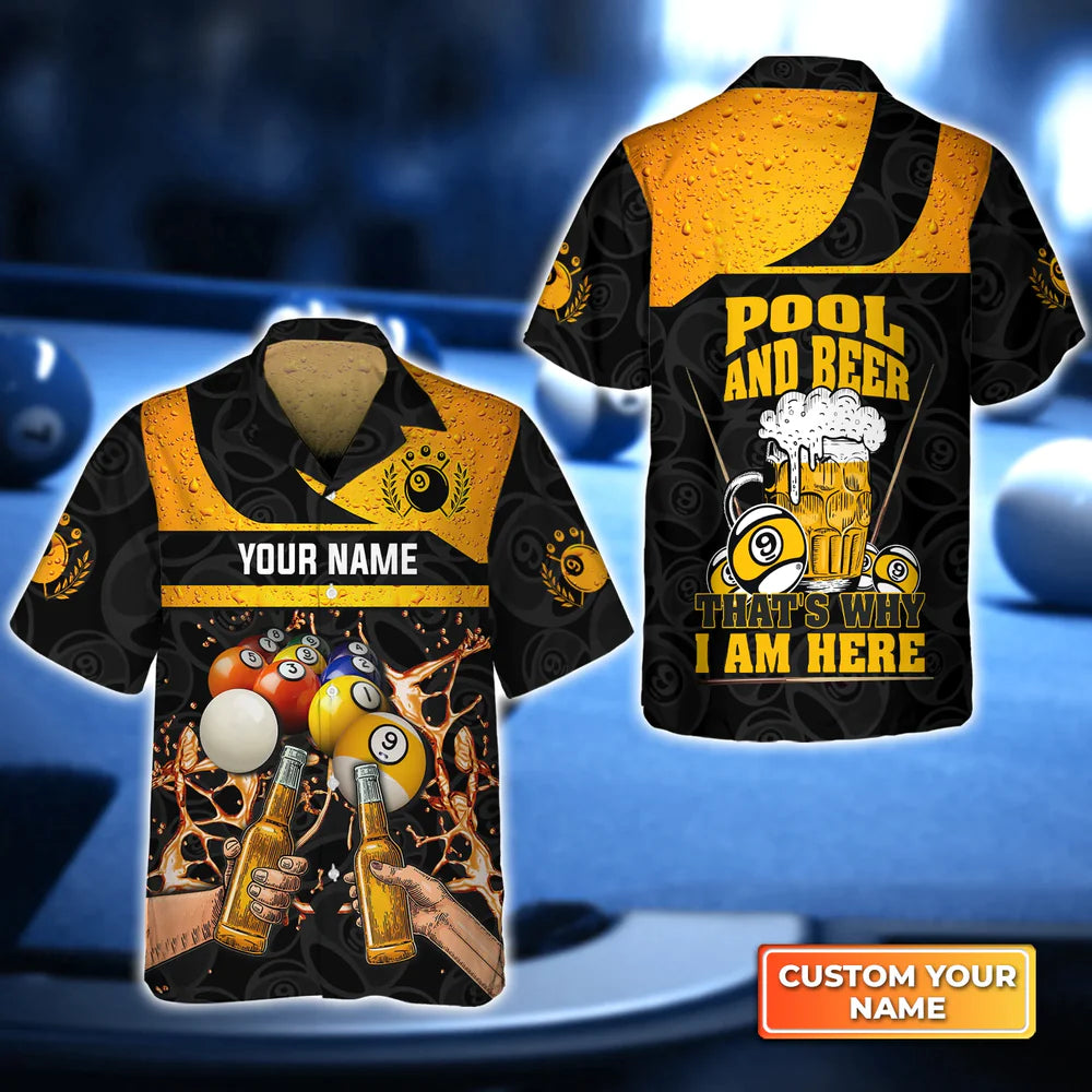 Nine-Ball Billiard And Beer That''s Why I''m Here Personalized Name 3D Hawaiian Shirt/ Gift For Billiard Players