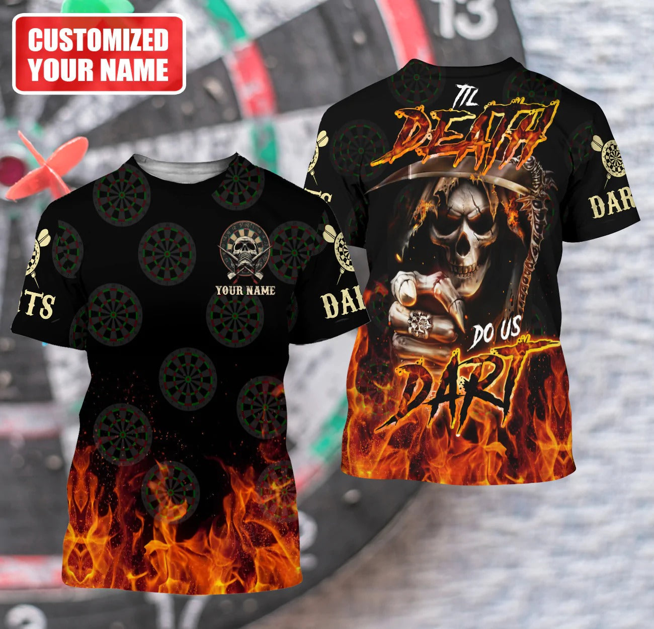 Custom Funny Dart Shirt/ Til Death Do Us Dart Tshirt Black And Fire Pattern/ Dart Team Uniform