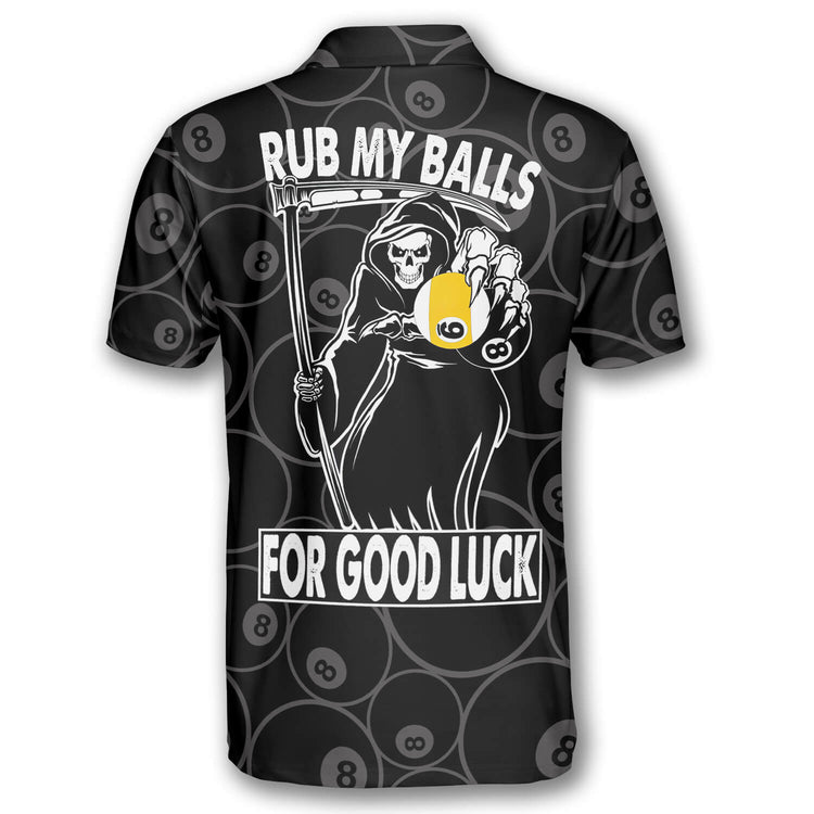 Billiards Rub My Balls For Good Luck Custom Billiard Shirts for Men/ Custom Billiard Shirts for Team/ Billiard Polo Shirts