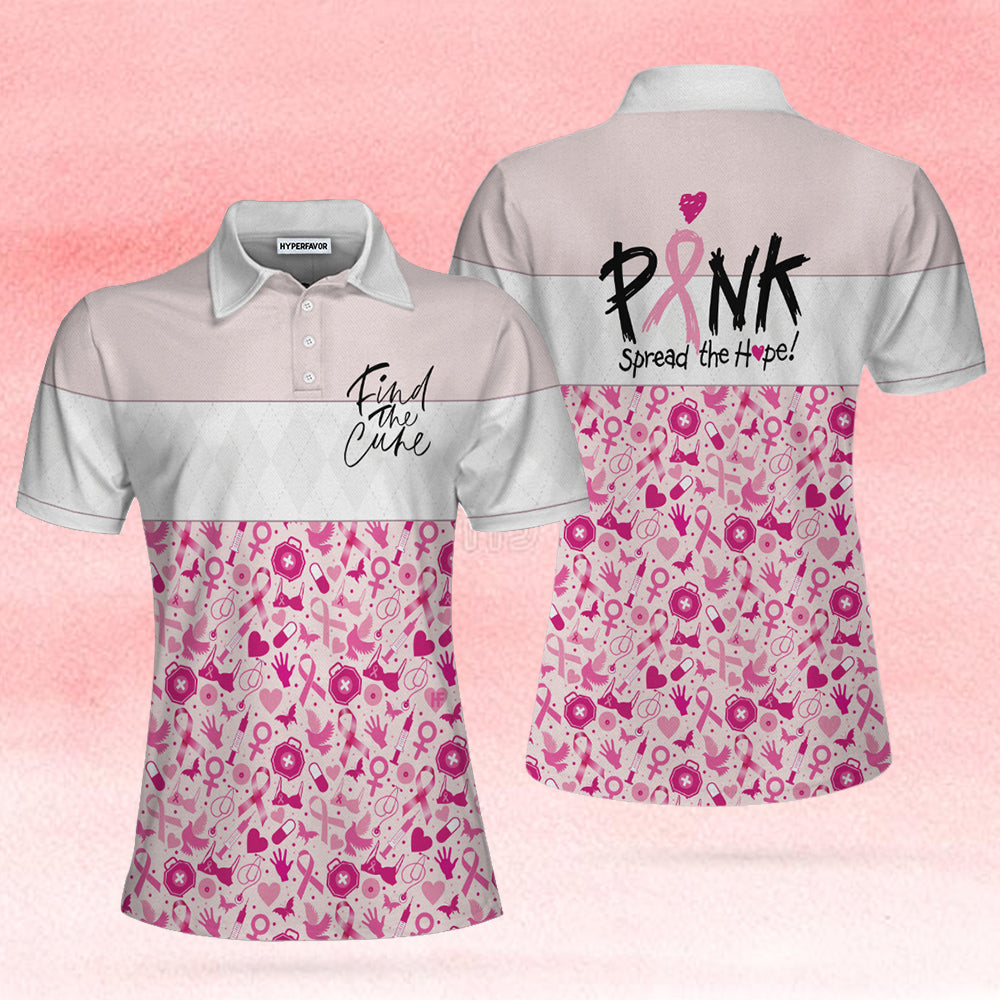 Pink Spread The Hope Find The Cure Breast Cancer Awareness Short Sleeve Women Polo Shirt/ Pink Ribbon Shirt Coolspod