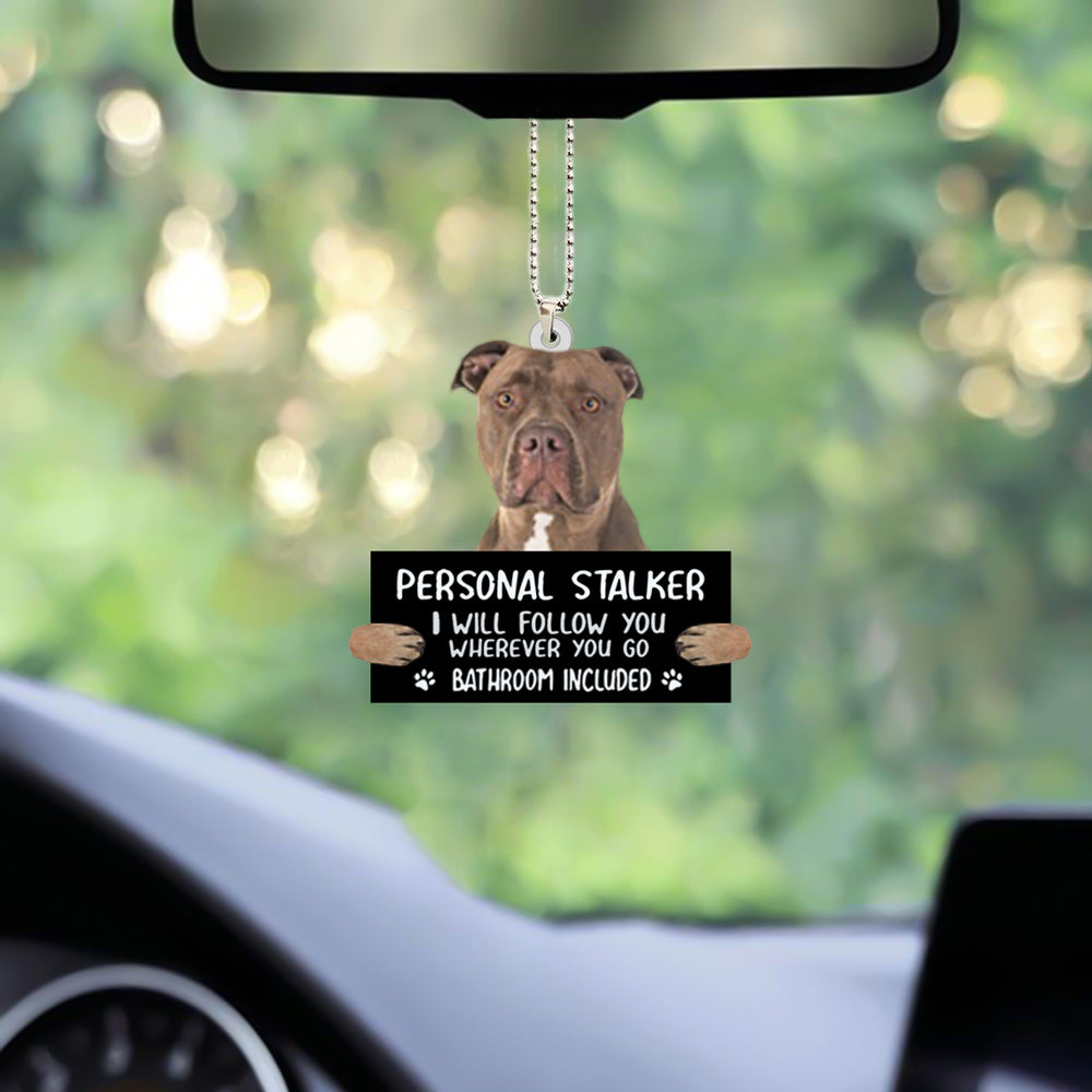 Pit bull Personal Stalker Car Hanging Acrylic 2 Sides Ornament