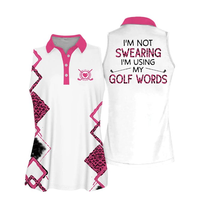 I''m Not Swearing I''m Using My Golf Words Golf Sleeveless Women Polo Shirt/ Cool Gift For Female Golfers