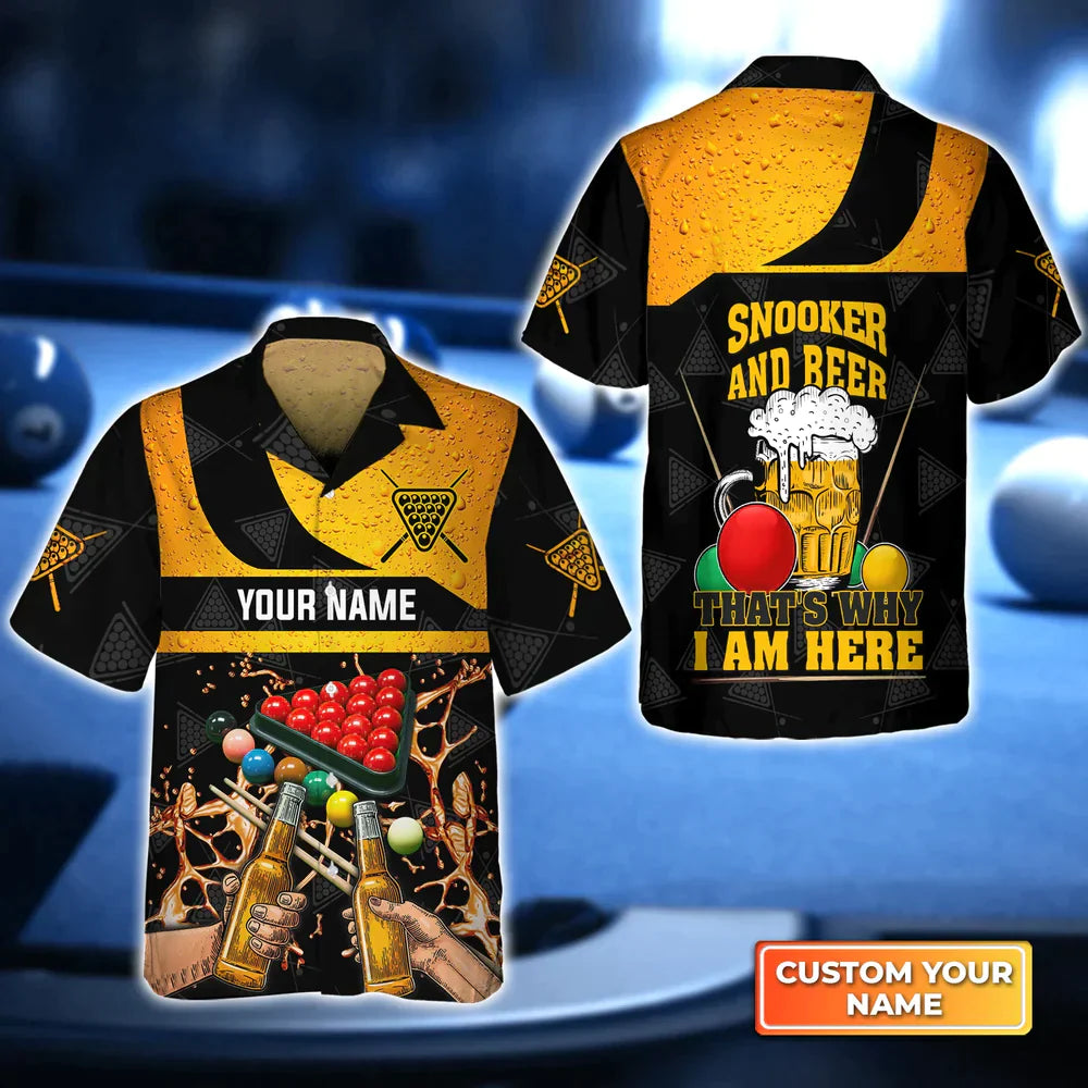 Snooker And Beer That''s Why I''m Heret Personalized Name Hawaiian Shirt