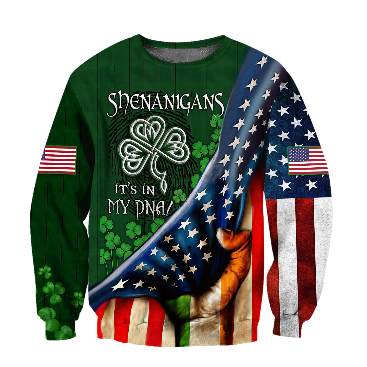 Shenanigans It is my DNA USA Flag 3D All Over Print Shirts/ Saint Patrick