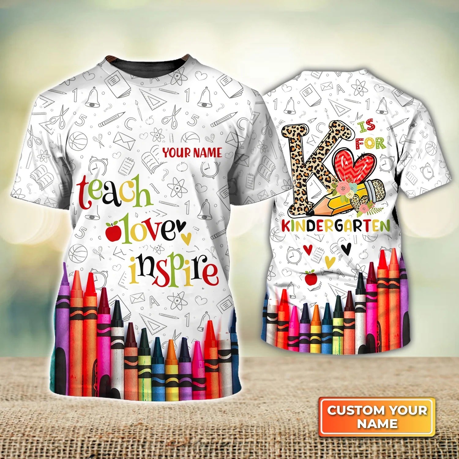 Kindergarten Teacher Personalized Name 3D Tshirt For Teachers/ Teach Love Inspire Shirt Men Women