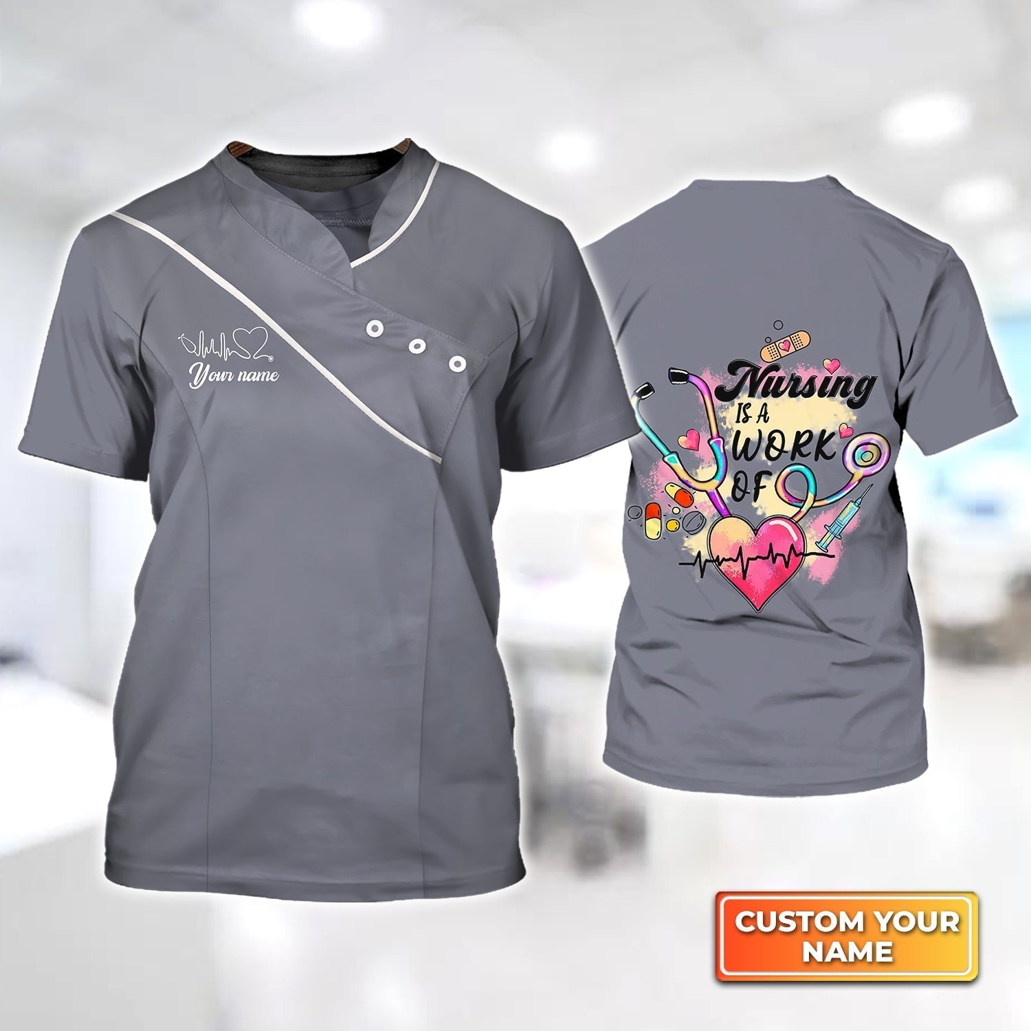 Personalized 3D Grey Nurse Shirt Nursing Is A Work Of Heart Present To A Nurse