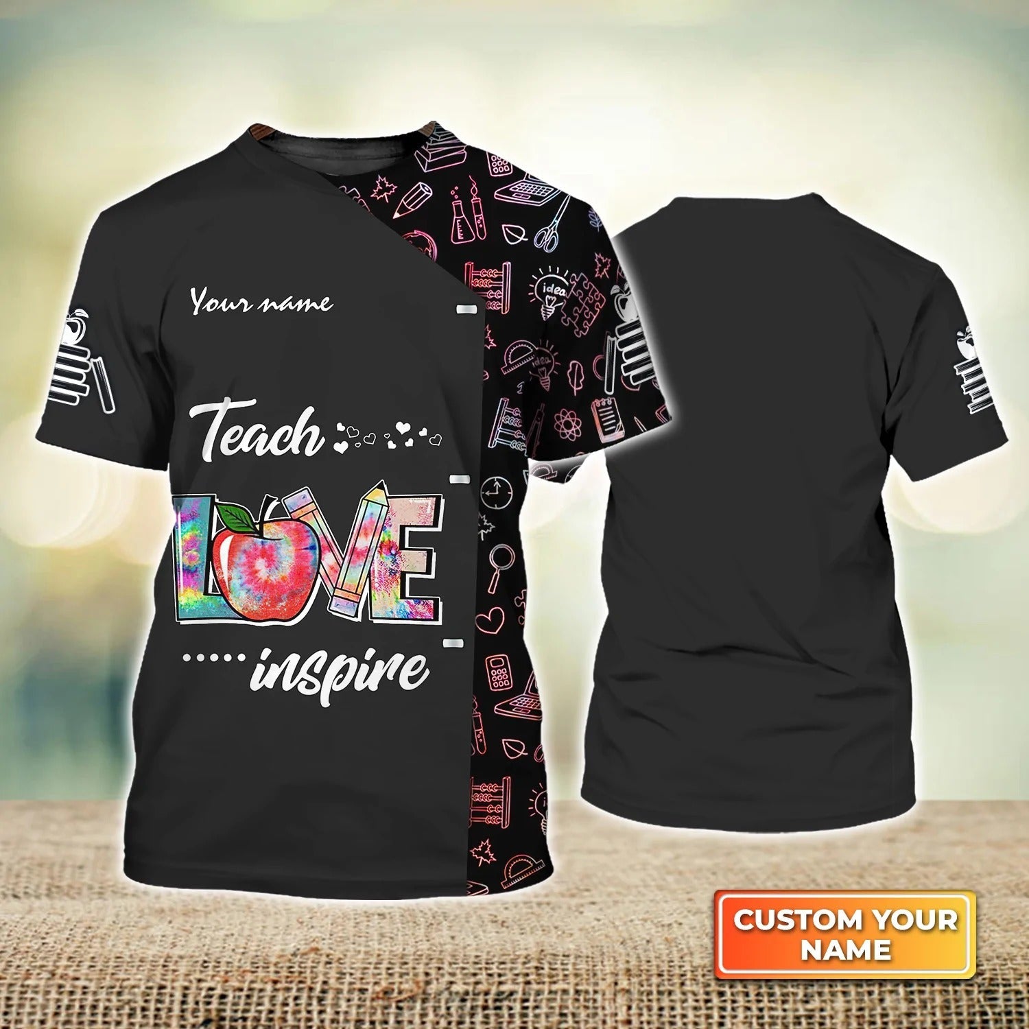 Teach Love Inspire/ TeacherLife Personalized Name 3D Tshirt/ 3D Black Unisex Teacher Shirt