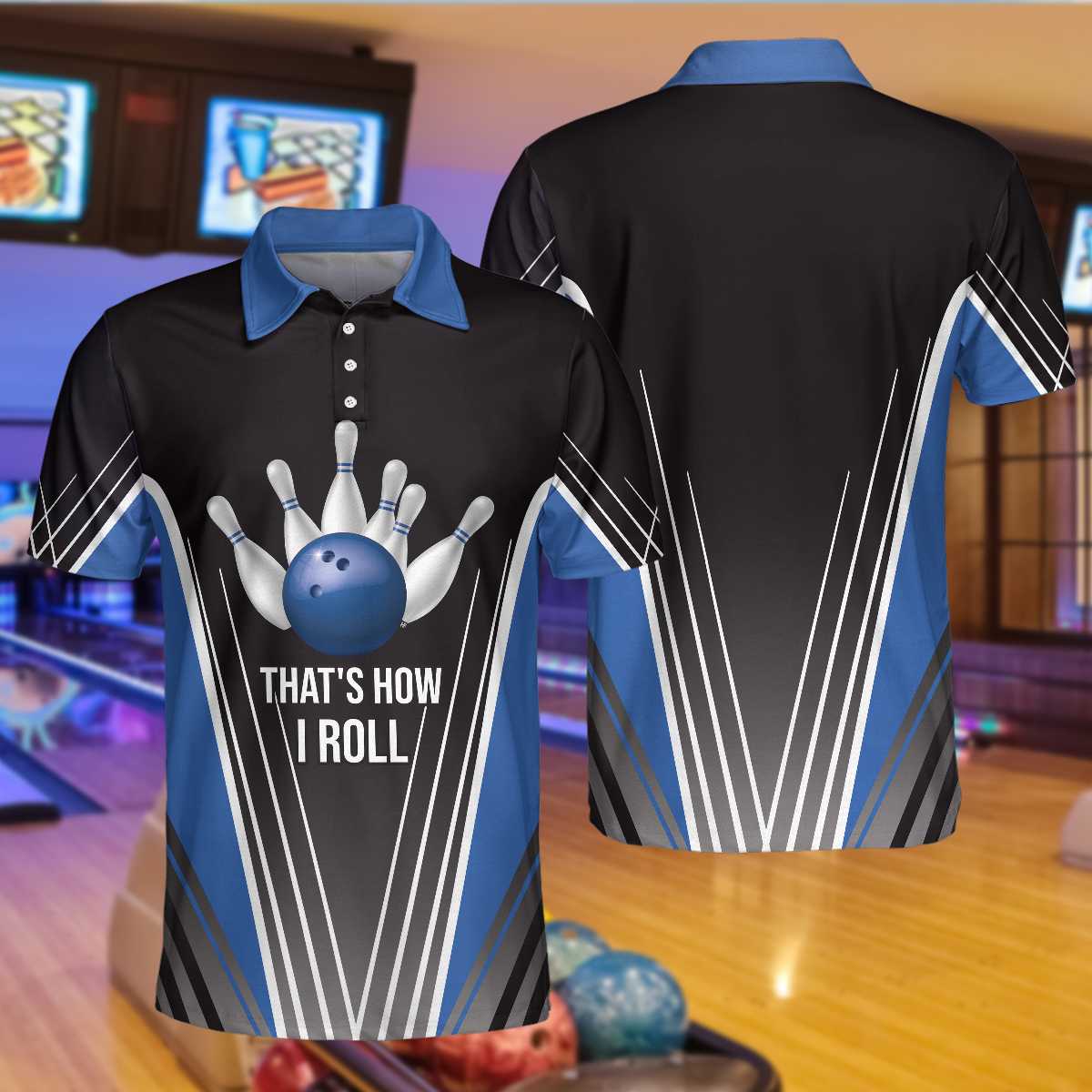 That''S How I Roll Bowling Short Sleeve Polo Shirt/ Digital Bowling Alley Polo Shirt/ Men Bowling Shirt