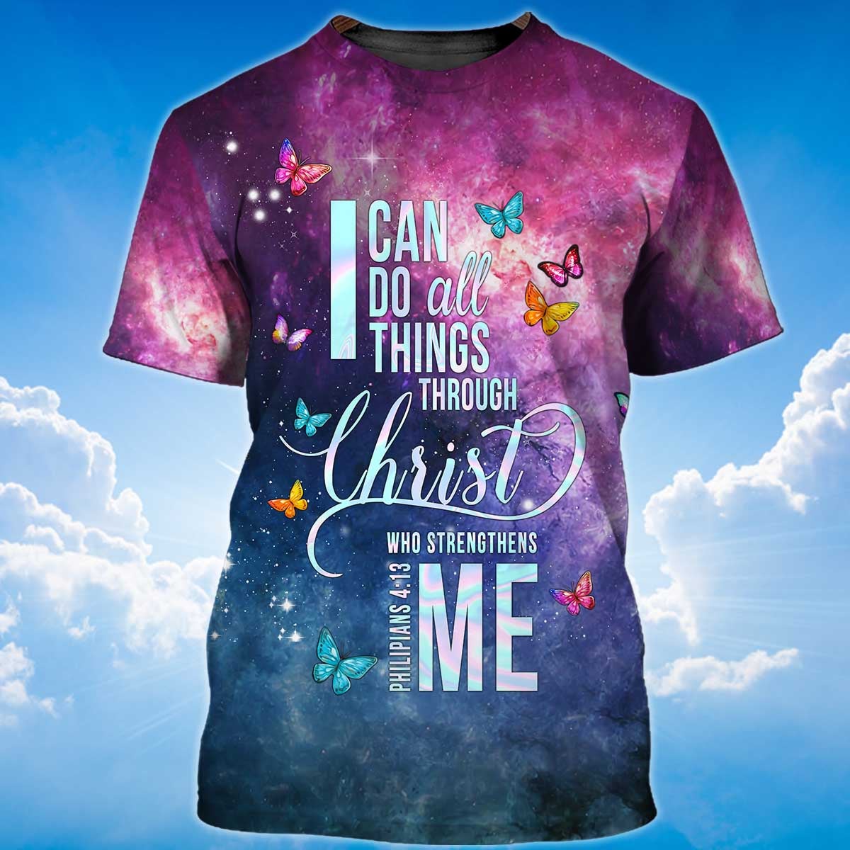 3D Women Jesus Shirts I Can Do All Things Through Christ Who Strengthens Me T Shirt