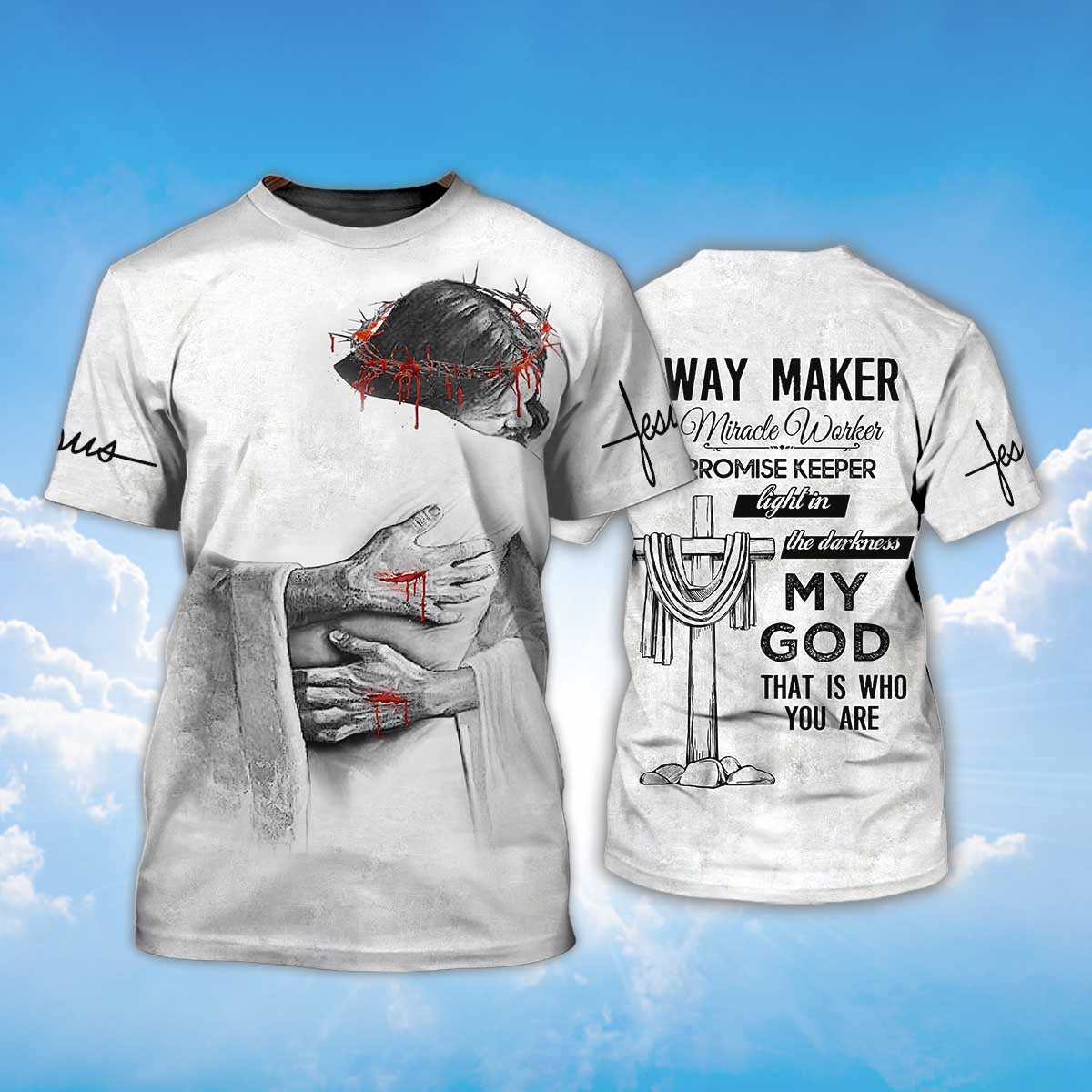 Way Maker Miracle Worker Promise Keeper Light In The Darkness T Shirt