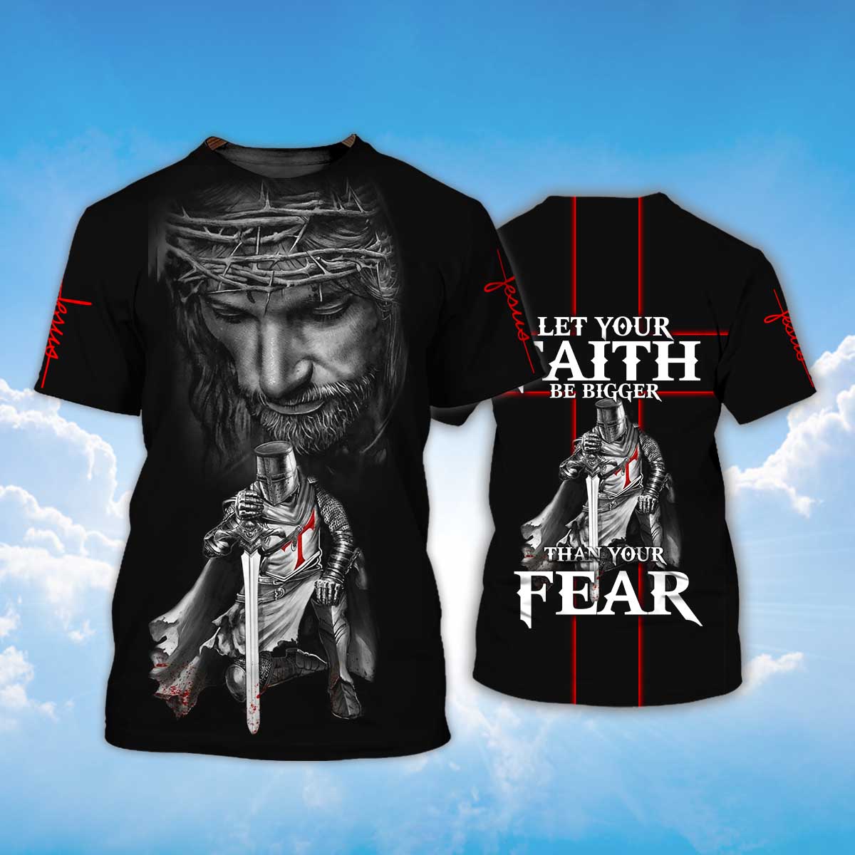 Let Your Faith Be Bigger Than Your Fear Tshirt/ Knight Christian Jesus Tshirt
