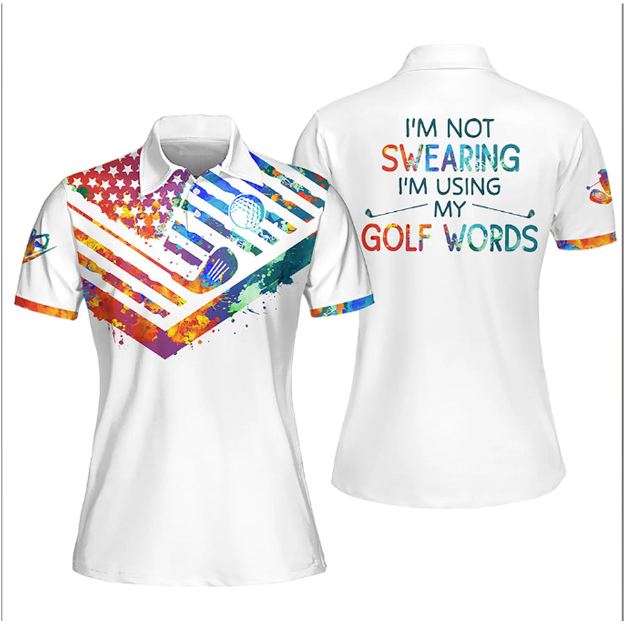 Watercolor I am Not Sweating I Am Using My Golf Words Sleeveless Polo Shirt/ Short Sleeve Polo Shirt