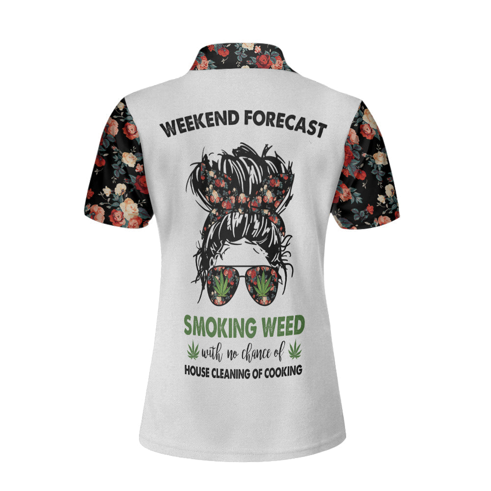 Weekend Forecast Smoking Weed Women Short Sleeve Polo Shirt/ Floral And Weed Leaf Graphics Polo Shirt Coolspod