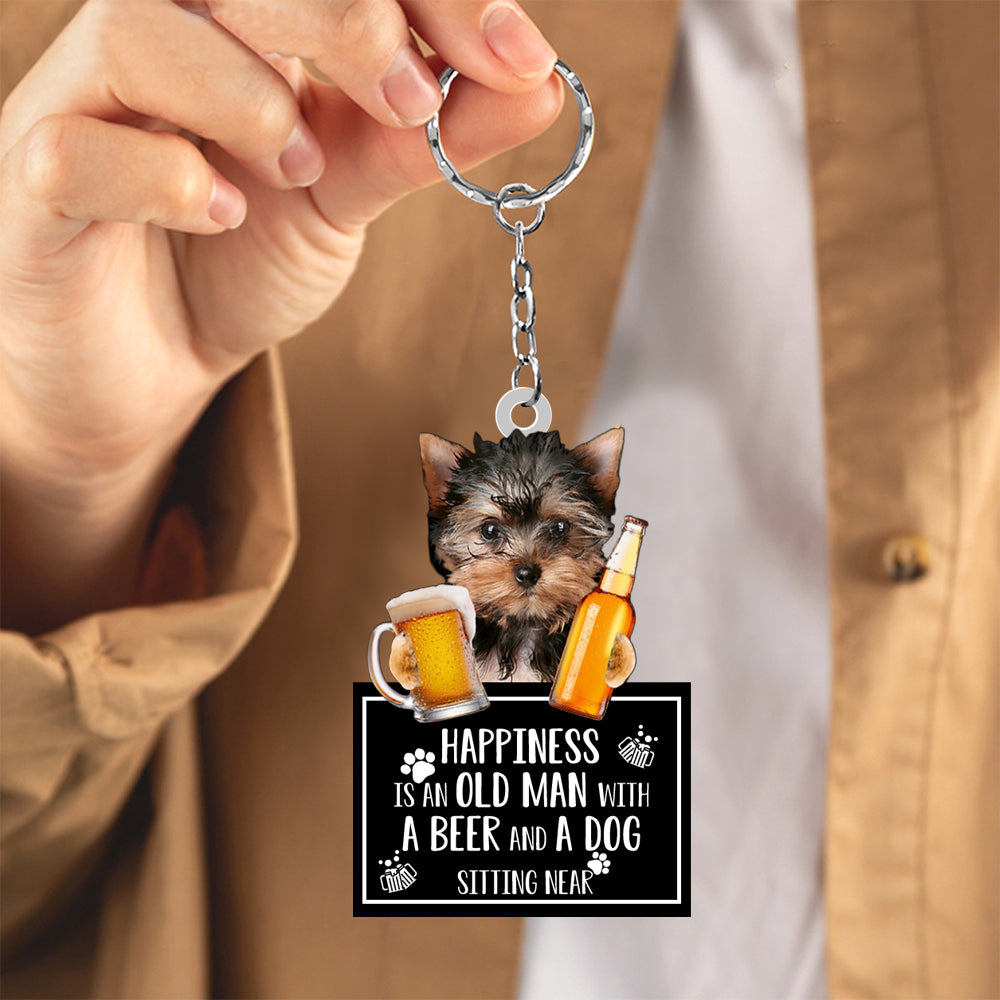 Yorkshire Terrier  Happiness Is An Old Man With A Beer And A Dog Sitting Near Acrylic Keychain