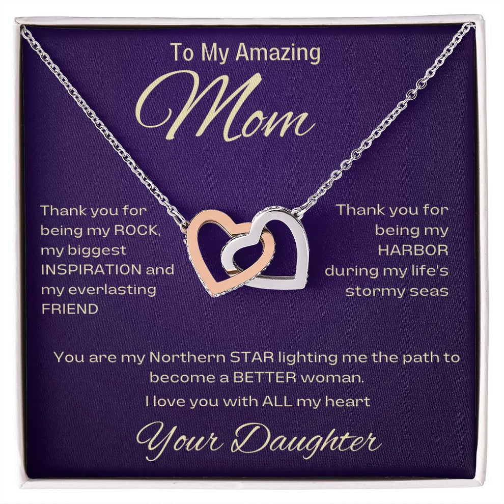 To My Amazing Mom/ From Daughter - My Northern Star - Interlocking Heart Necklace/ Mother''s Day Gift/ Birthday Gift