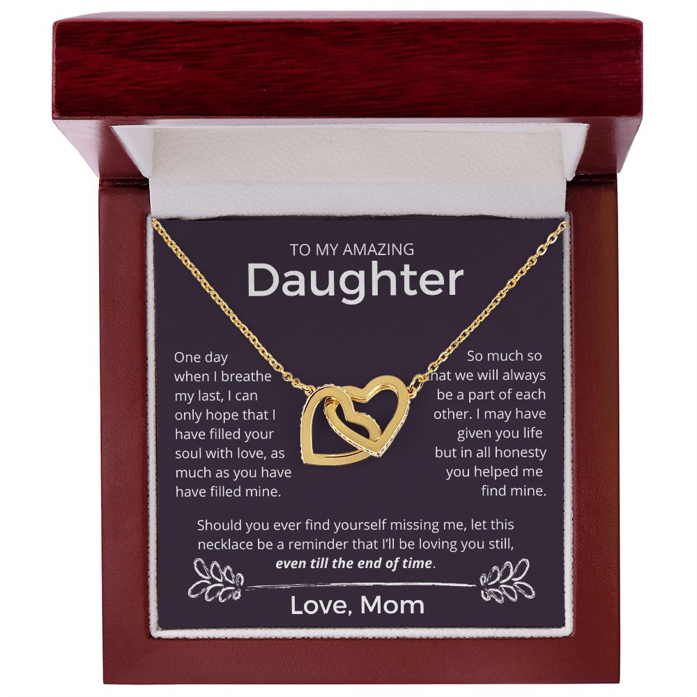 To My Amazing Daughter Interlocking Necklace/ Even Till The End Of Time - Interlocking Hearts Necklace For Daughter