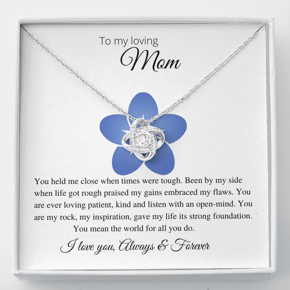 To My Loving Mom Necklace/ You Held Me When Times were Tough/ You are My Rock Love Knot Necklace/ Gift for Mom