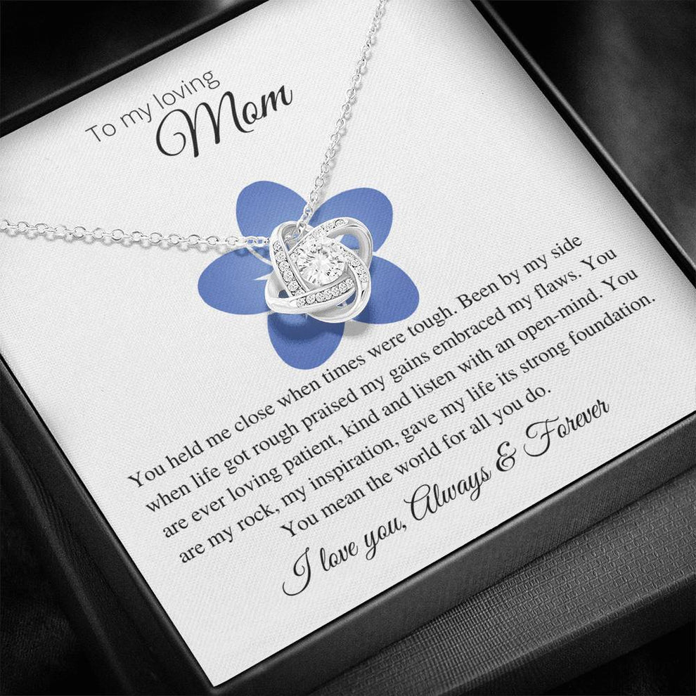 To My Loving Mom Necklace/ You Held Me When Times were Tough/ You are My Rock Love Knot Necklace/ Gift for Mom