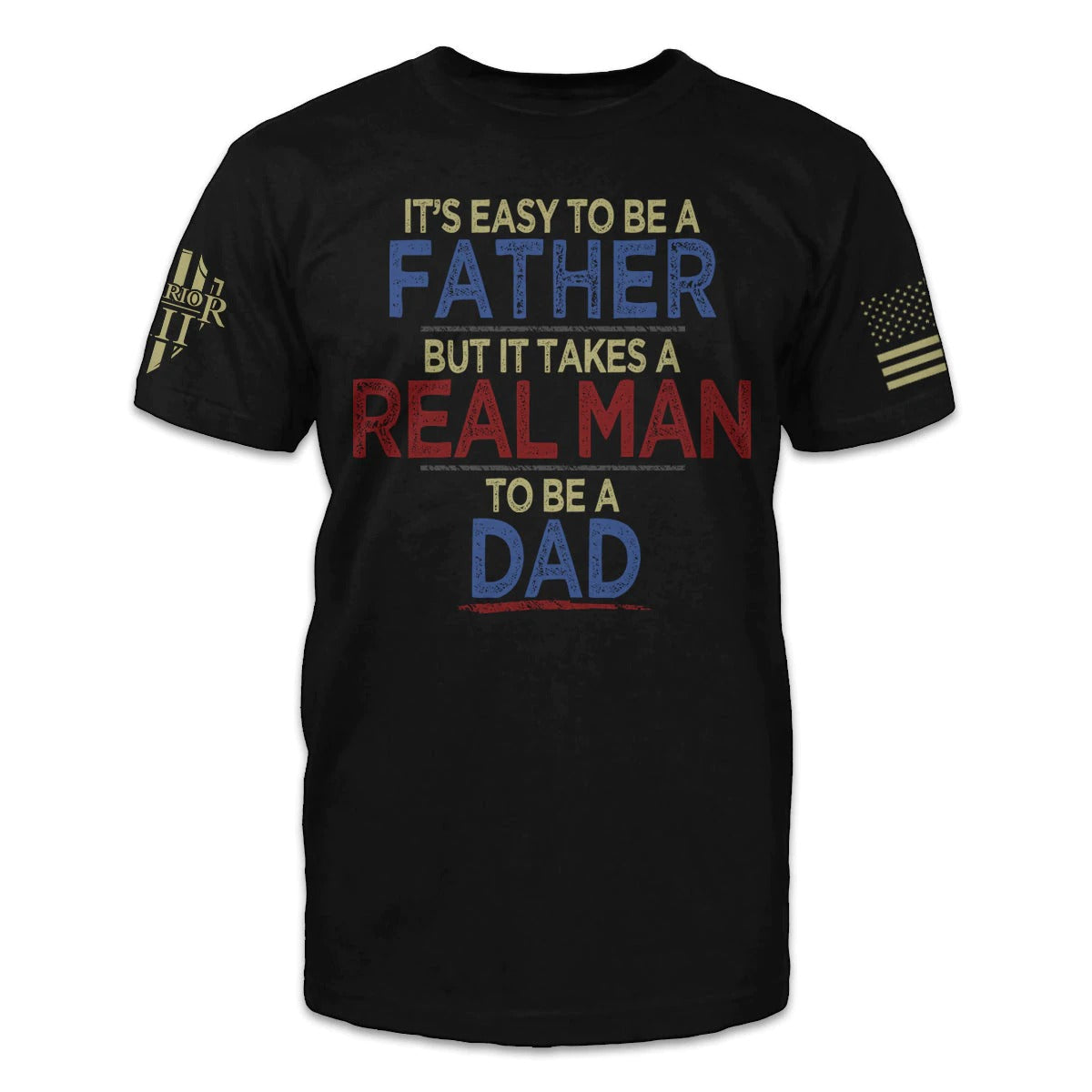 To My Dad 3D All Over Printed Shirt/ Real Man Dad Tee Shirts Dad Sublimation On Shirt