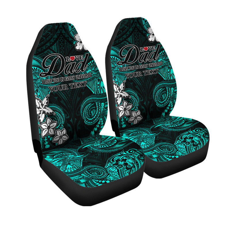 Custom Polynesian Fathers Day Car Seat Cover I Love You In Every Universe Turquoise