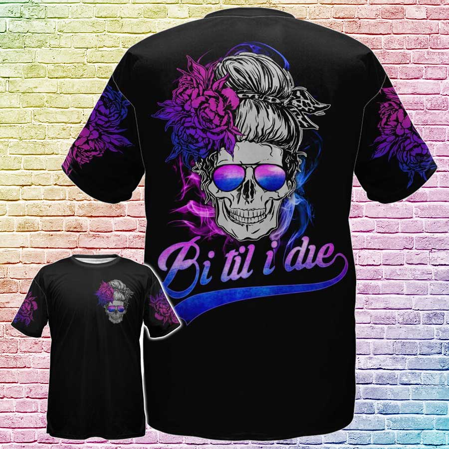 LGBT Bi Til I Die 3D All Over Printed Shirts For Lesbian Pride Month/ Bisexual Gift