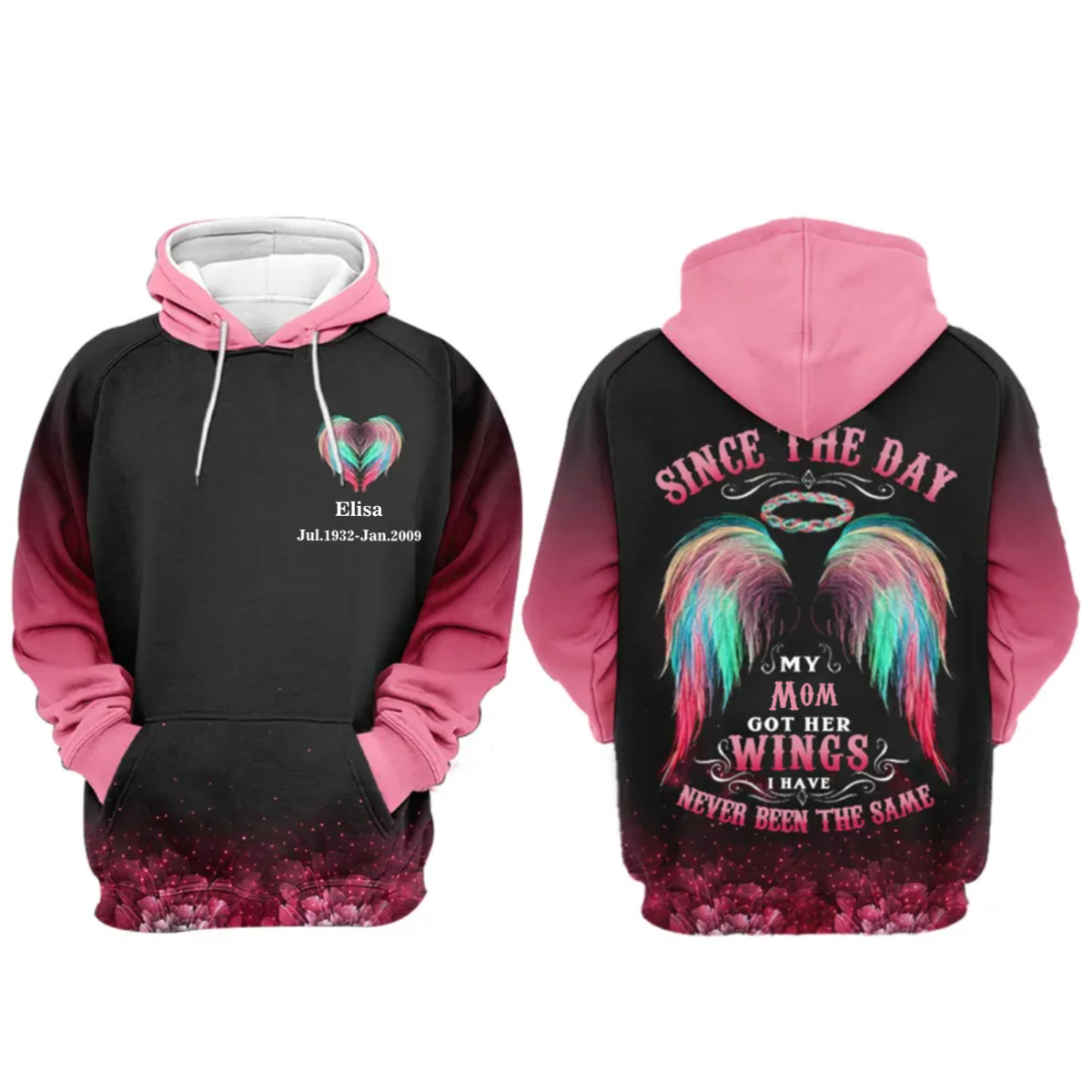Memorial Hoodie For Men Women/ Since The Day My Love Ones Got The Wings/ Personalized 3D Remembrance Hoodie Loss Of Mom/ Loss Dad Hoodie