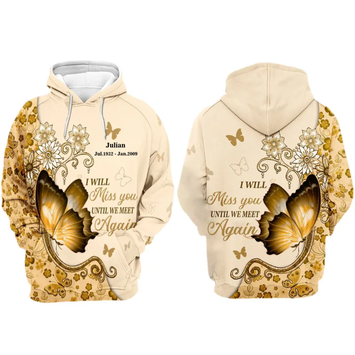 Customized 3D Memorial Clothing Hoodie Remembrance Loss Of Love One/ I Will Miss You Until We Meet Again Hoodie/ Memorial Gift