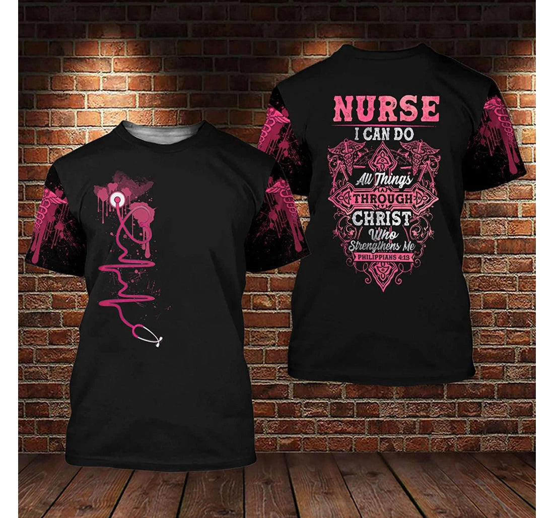 Nurse I Can Do All Things Through Christ 3D All Over Printed/ Uniform Nurse Shirt