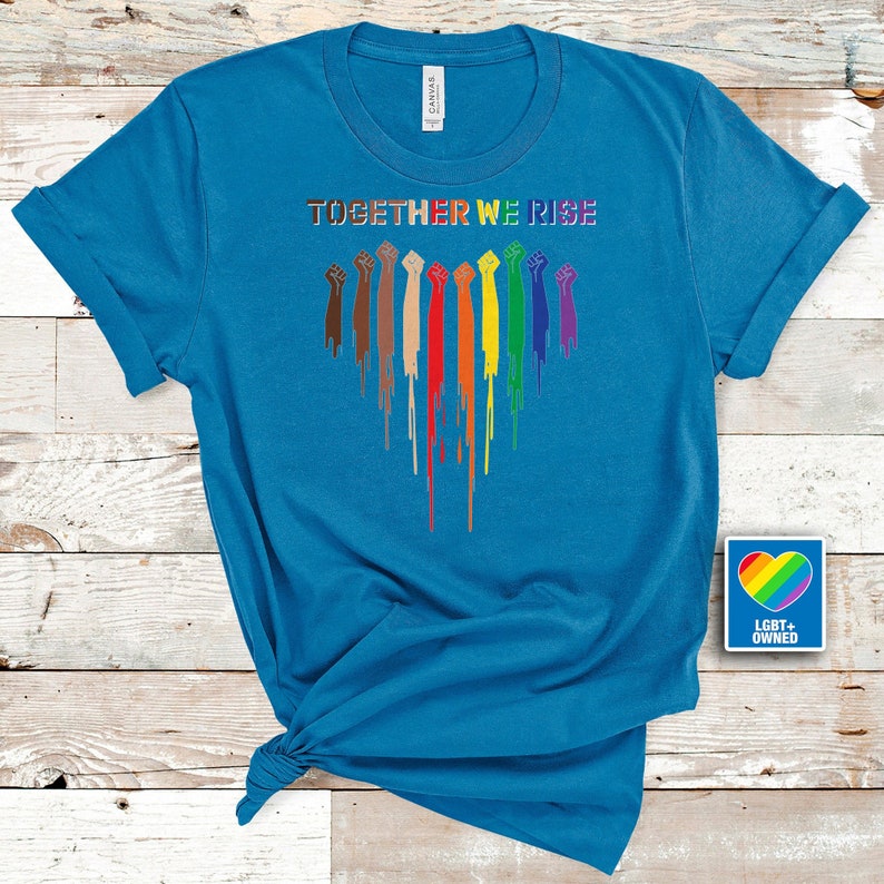 Pride Shirt/ Together We Rise Pride T Shirt/ Gay Pride LGBTQ Shirt/ LGBT Shirt/ Women Gay Clothing