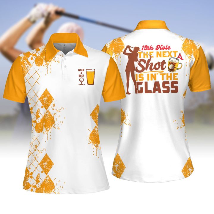19Th The Next Shot Is In Glass Beer Women Golf Apparels/ Women Short Sleeve Polo Shirt/ Sleeveless Polo Shirt