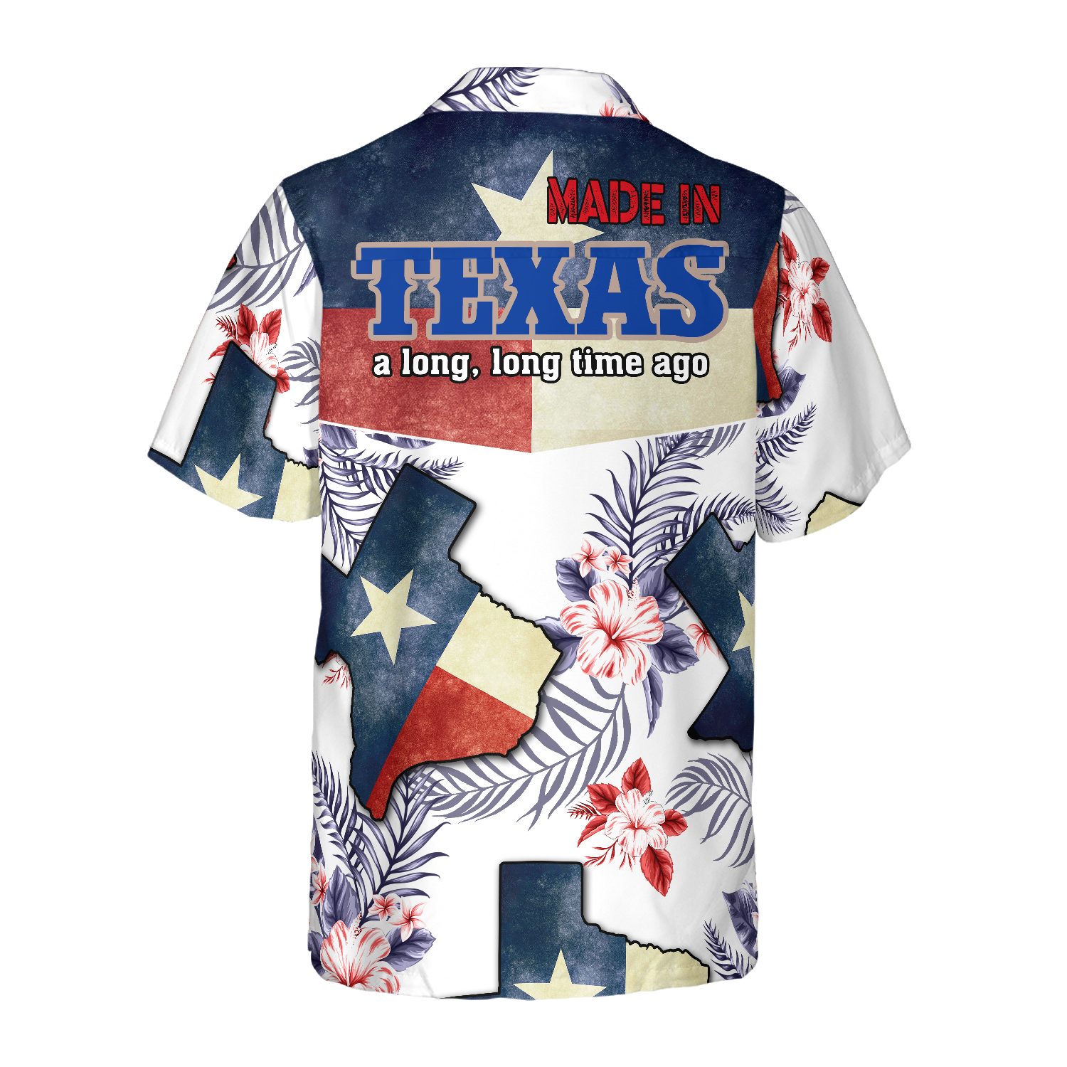 Floral Texas Hawaiian Shirt For Men/ Made In A Long Time Ago Texas State Shirt/ Proud Texas Flag Shirt for Men
