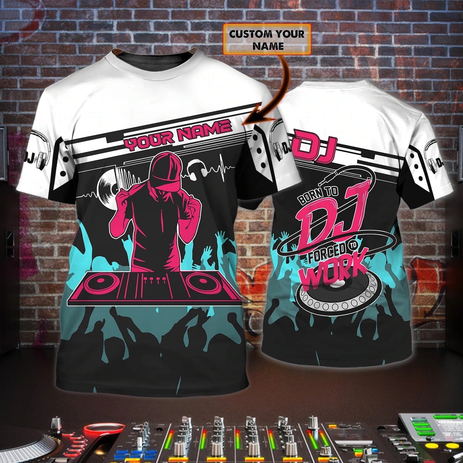 Personalized Born To Dj 3D Tshirt/ Unisex Dj Shirts/ Disc Jockey All Over Print Shirts/ Dance Music Tshirt