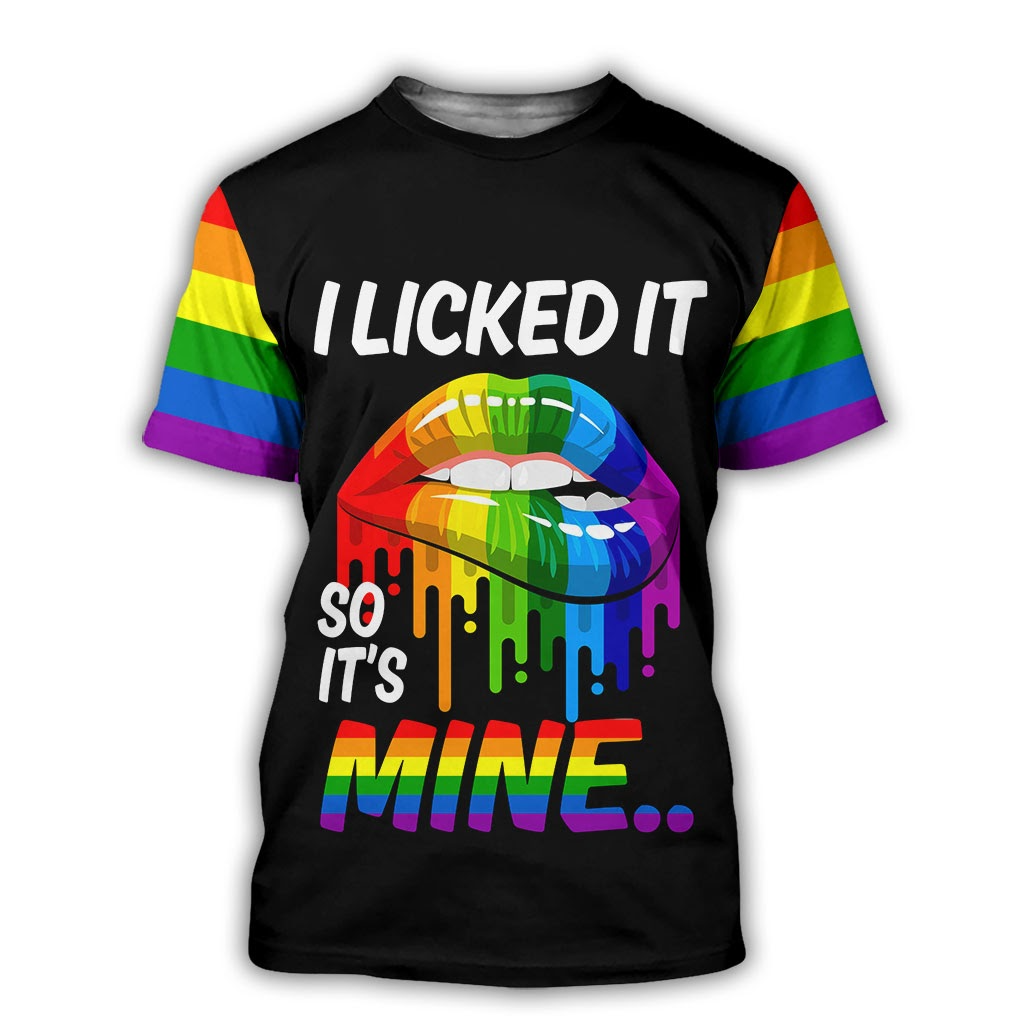 Personalized 3D LGBT Shirt All Over Printed Clothes/ I Lick It So It is Mine/ Pride LGBT
