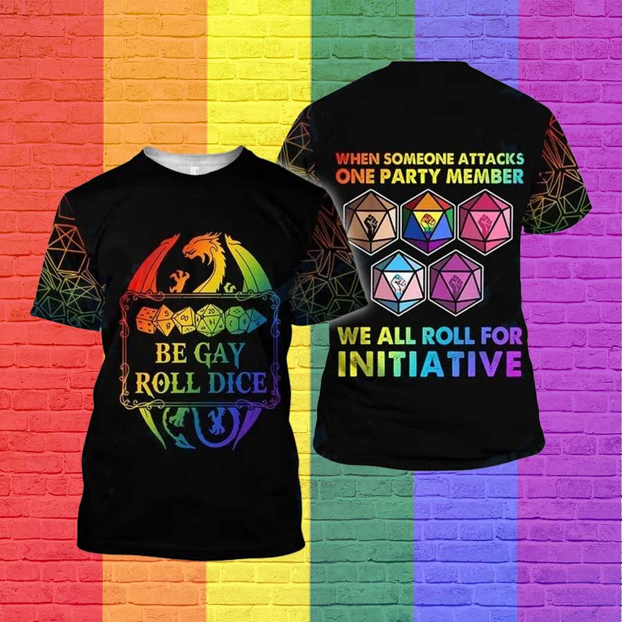 Gaymer Shirt/ Be Gay Roll Dice 3D All Over Printed Shirt/ Gift For Gaymer/ Proud To Be Gay 3D Tshirt