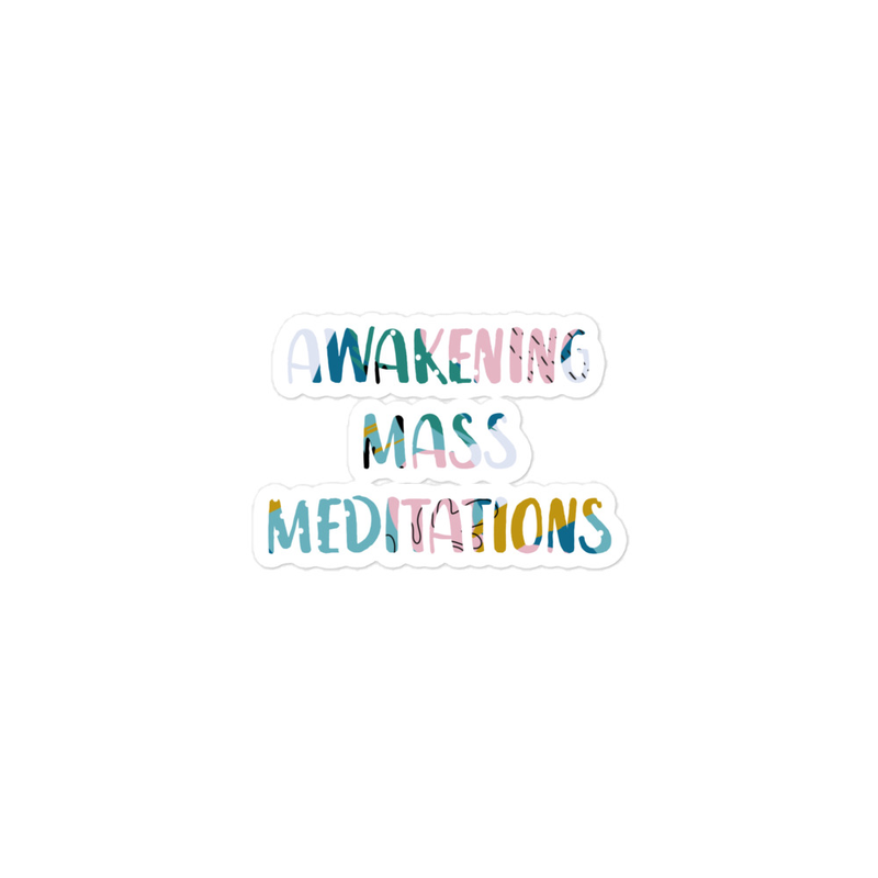 Awakening Mass Meditations Sticker (Variations)