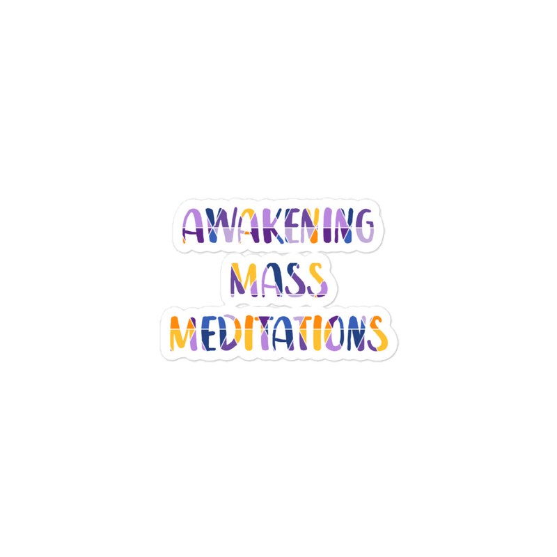 Awakening Mass Meditations Sticker (Variations)