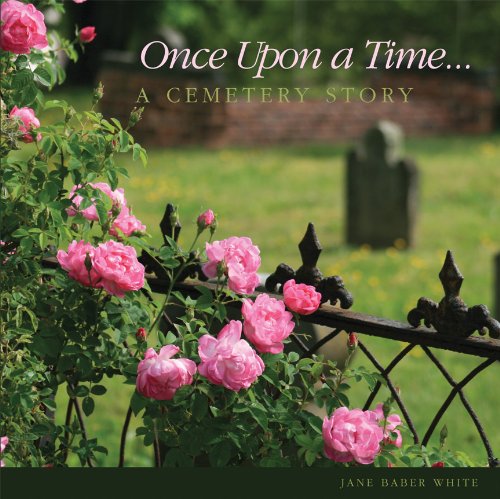 Once Upon a Time... A Cemetery Story
