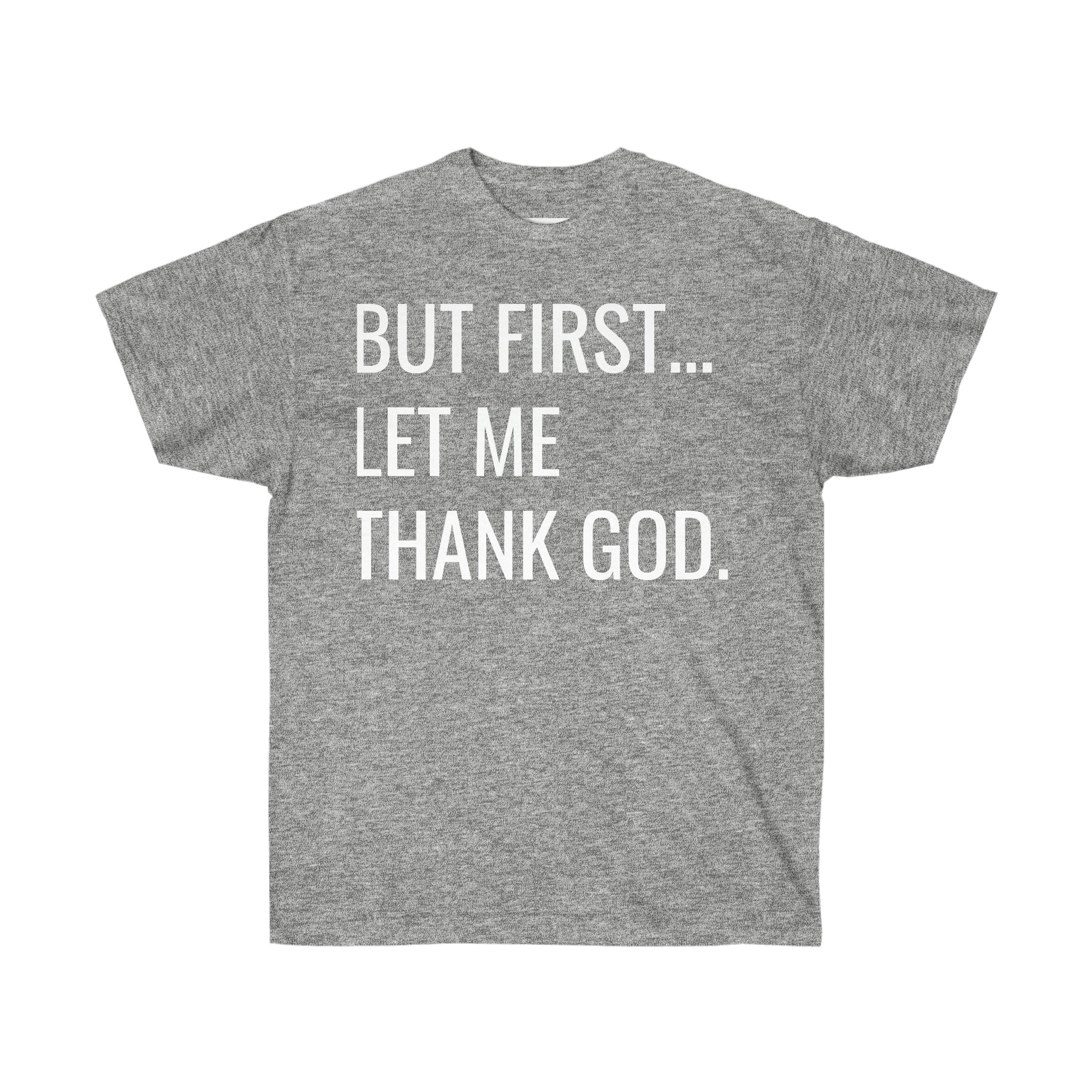 Thank God tee, t-shirt, Inspirational t-shirt, Unisex Tee