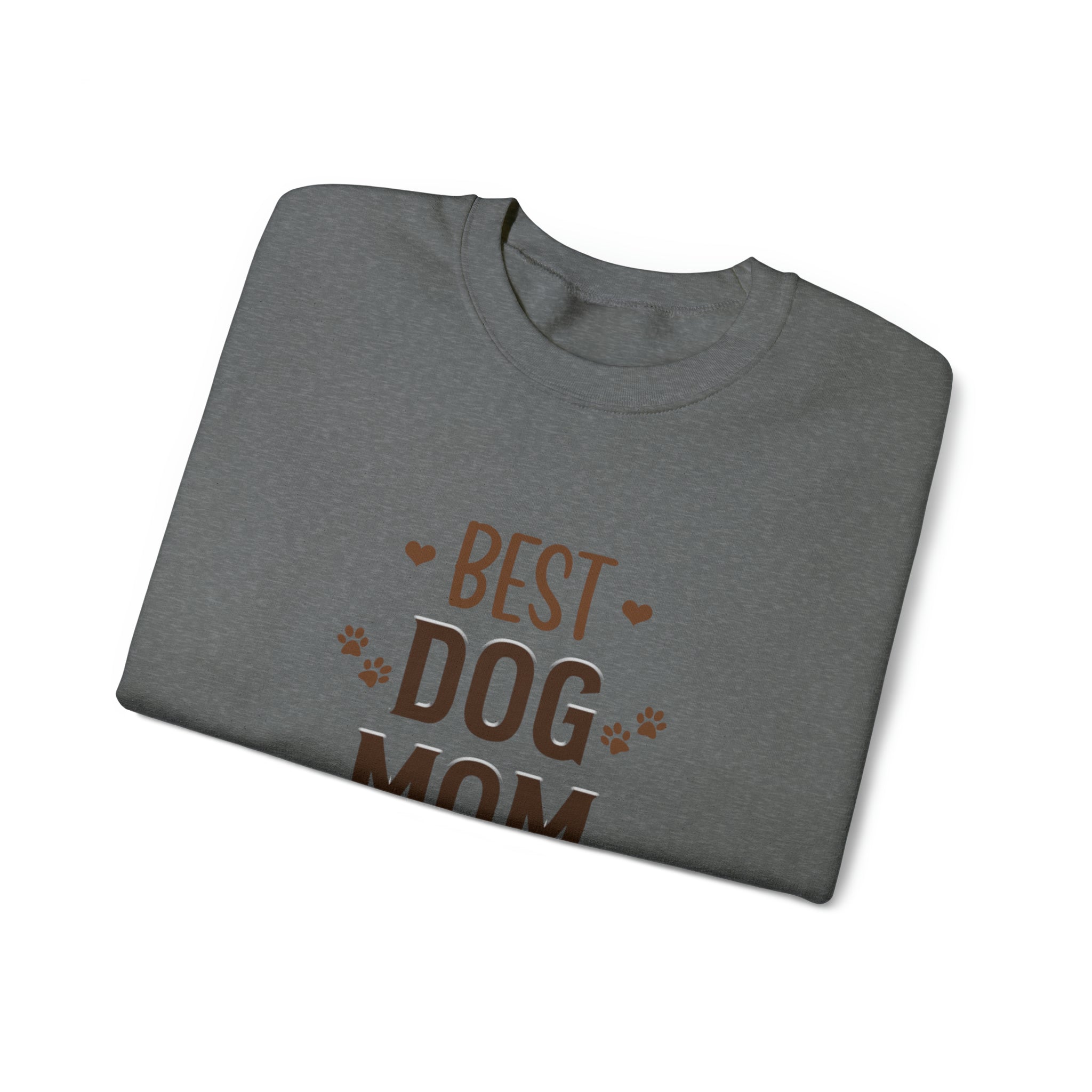 Best Dog Mom Ever- Comfy Crewneck Sweatshirt