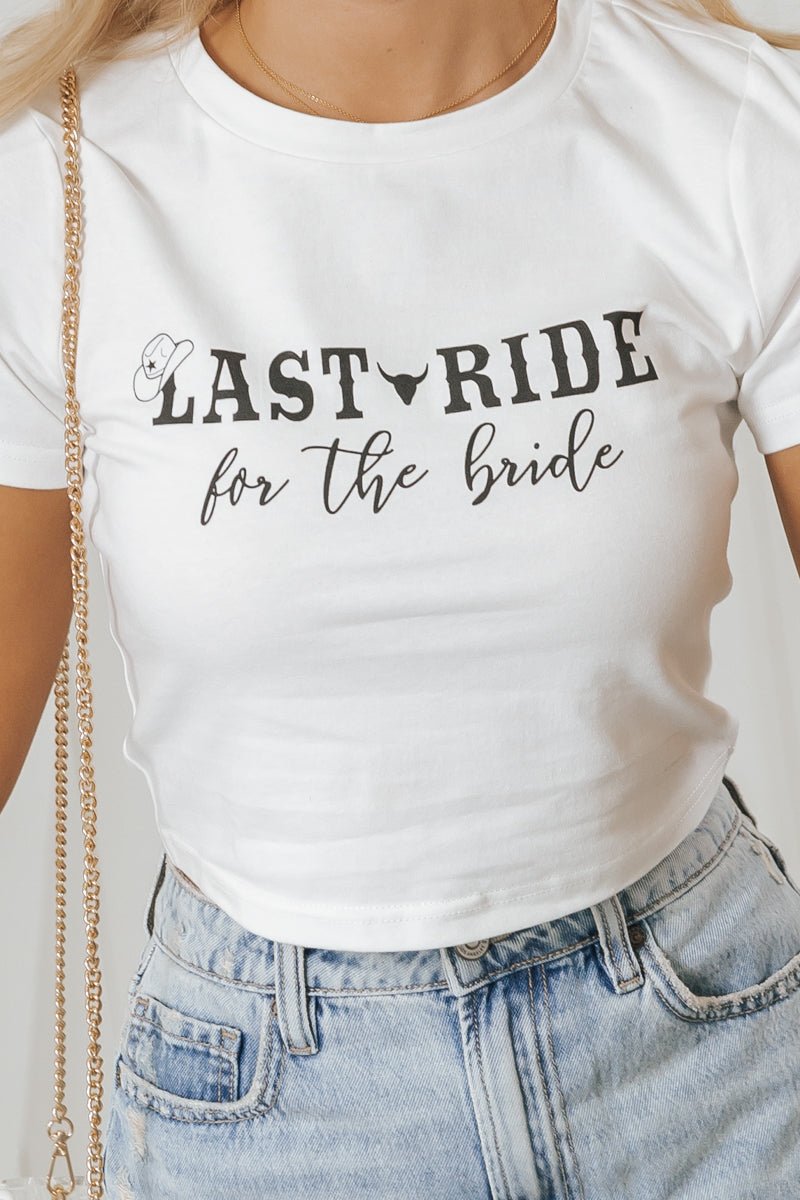 Ivory Last Ride For The Bride T-Shirt