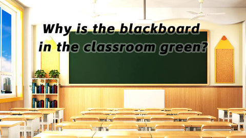 Why is the blackboard in the classroom now green instead of black?
